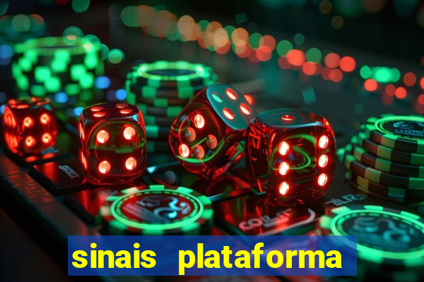 sinais plataforma de jogos